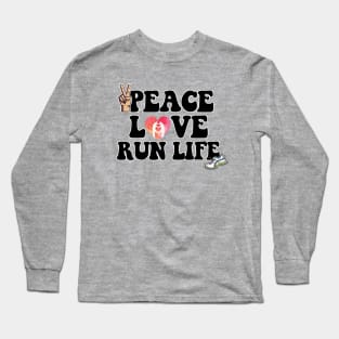 Peace Love Run Life Long Sleeve T-Shirt